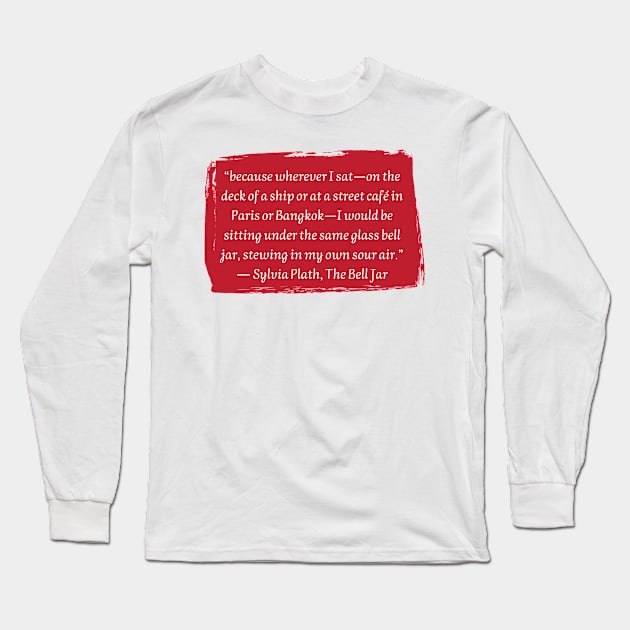 Sylvia Plath Long Sleeve T-Shirt by HappyBird
